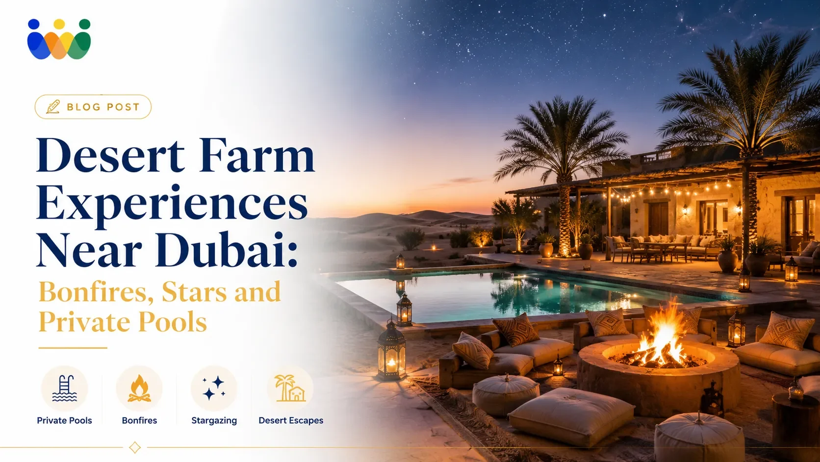 Desert Farm Experiences Near Dubai: Bonfires, Stars and Private Pools